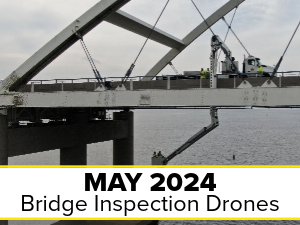 SPARKS Issue: May 2024 Bridge Inspection Drones